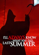 Poster: I'll Always Know What You Did Last Summer