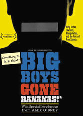 Poster: Big Boys Gone Bananas!*