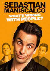 Poster: Sebastian Maniscalco: What's Wrong with People?