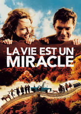 Poster: La vie est un miracle