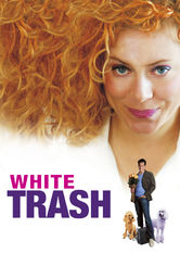 Poster: White Trash