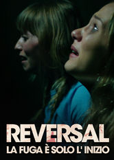 Poster: Reversal - La fuga è solo l'inizio