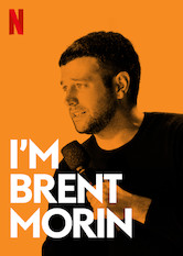 Poster: I'm Brent Morin