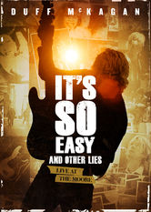 Poster: It's So Easy and Other Lies