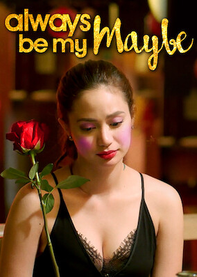 Poster: Always Be My Maybe