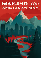 Poster: Making the American Man