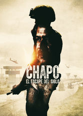 Poster: El Chapo: la fuga del secolo