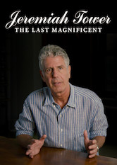 Poster: Jeremiah Tower: The Last Magnificent