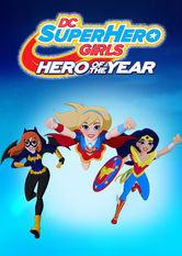 Poster: DC Super Hero Girls: Hero of the Year