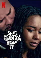 Poster: She's Gotta Have It