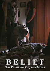 Poster: Belief: The Possession of Janet Moses