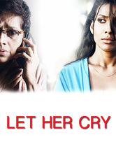 Poster: Let Her Cry