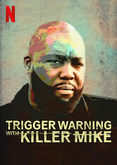 Poster: Trigger Warning with Killer Mike