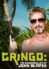 Poster: Gringo: The Dangerous Life of John McAfee