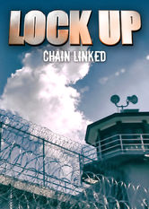 Poster: Lockup: Chain Linked