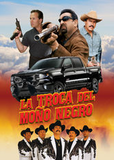 Poster: La Troca del Moño Negro