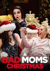 Poster: A Bad Moms Christmas