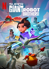 Poster: Hermanos robots supergigantes