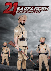 Poster: 21 Sarfarosh: Saragarhi 1897