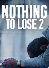 Poster: Nothing to Lose 2