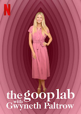 Poster: the goop lab with Gwyneth Paltrow