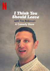 Poster: I Think You Should Leave with Tim Robinson