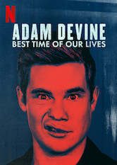 Poster: Adam Devine: Best Time of Our Lives