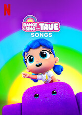 Poster: Dance & Sing with True