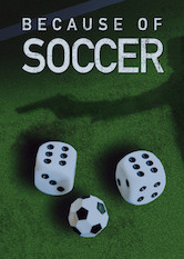 Poster: Because of Soccer