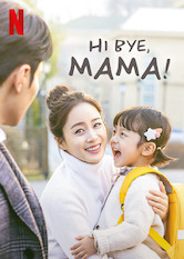 Poster: Hi Bye, Mama!