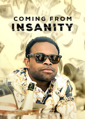 Poster: Coming from Insanity