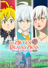 The Seven Deadly Sins: A Fúria de Edimburgo – Parte II tem trailer