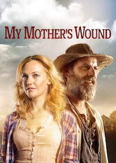 Poster: My Mother's Wound