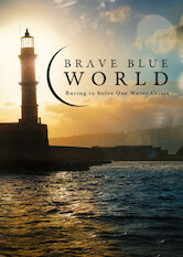 Poster: Brave Blue World: Racing to Solve Our Water Crisis