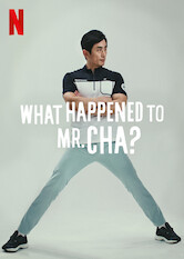 Poster: What Happened to Mr. Cha?