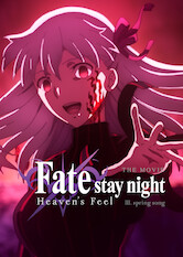 Poster: Fate/Stay Night: Heaven's Feel - III. Spring Song