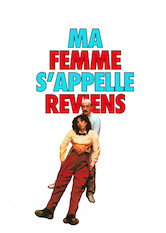 Poster: Ma femme s'appelle reviens