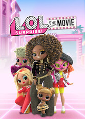 Poster: LOL Surprise: La película