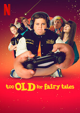 Poster: Too Old for Fairy Tales