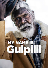 Poster: My Name Is Gulpilil