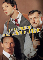 Poster: La leggenda di Al, John e Jack